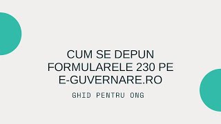 GHID încărcare formulare 230 pe Eguvernarero [upl. by Colan]