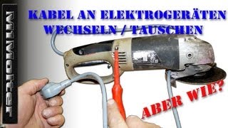 Kabel an Elektrogeräten wechseln  tauschen von M1Molter [upl. by Augy]