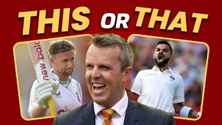 THIS OR THAT Virat Kohli or Joe Root  Ft Graeme Swann [upl. by Nunciata]