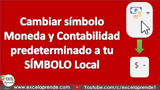 Cambiar símbolo Moneda y Contabilidad predeterminado a tu Símbolo local  Excel Aprende [upl. by Plath750]