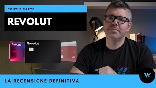 Revolut recensione completa CARTE  CONTO  APP aggiornata 2024 [upl. by Brufsky]