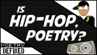 Is HipHop Poetry  Poetry Defined [upl. by Essiralc]