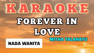 forever in lovekaraokemitha talahatu [upl. by Nilhtac]