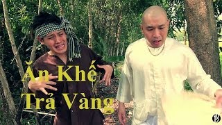 Ăn Khế Trả Vàng quotChuyện Có Thậtquot  102 Productions [upl. by Wiskind]