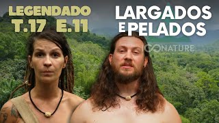 INÉDITO EP 11 TEMPORADA 2024 🤠 LARGADOS E PELADOS [upl. by Ahtilat296]