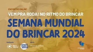 Encontro online quotVem pra roda no ritmo do brincarquot [upl. by Azial419]