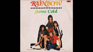 Rainbow  Stone Cold US single edit 1982 [upl. by Yenterb730]