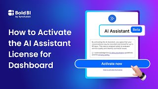 How to Activate the AI Assistant License  Bold BI [upl. by Wilser882]