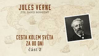 Cesta kolem světa za 80 dní  Jules Verne  Celá audiokniha zdarma  část 22 [upl. by Jauch]