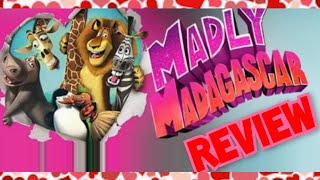 Madly Madagascar 💕 Review [upl. by Vorfeld]