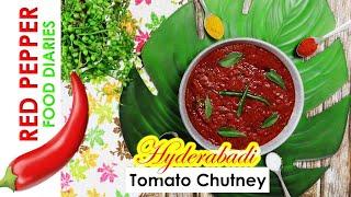 Hyderabadi Tomato Chutney Recipe by Red Pepper Food Diaries [upl. by Elorak431]