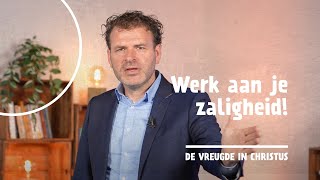 10  Werk aan je zaligheid  Filippenzen 21218  Leander Janse [upl. by Ayatan]