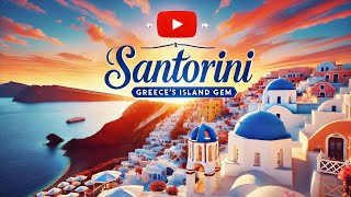 Santorini Travel Guide 2024 Get Ready for the Trip of a Lifetime [upl. by Norval]