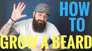 How to grow a beard  5 Things EVERY beginner should know [upl. by Ngo]