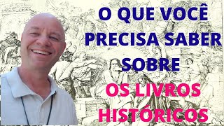 O que você precisa saber sobre os Livros Históricos da Bíblia [upl. by Tavie]