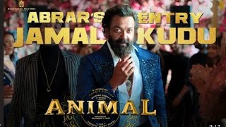 ANIMAL  Abrars Entry  Jamal Kudu  Song [upl. by Mlohsihc]