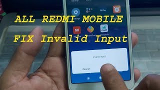 All Redmi Mobile  Invalid Input  Error Solution  Shri Telecom [upl. by Enos]