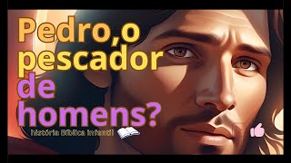 Pedro o pescador de homens [upl. by Maer501]