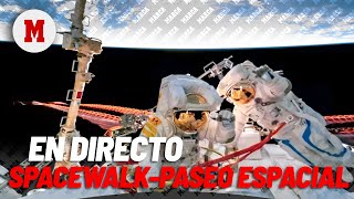 EN DIRECTO  Paseo espacial ruso por el exterior de la Estación Espacial Internacional en vivo [upl. by Moseley]