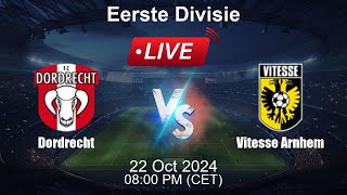 🔴 LIVE Dordrecht vs Vitesse Arnhem  Football Live Score  Netherlands Eerste Divisie [upl. by Ariait464]