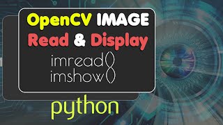 How to image Read amp Show Display in Opencv Python  Function imread imshow [upl. by Whitcomb768]