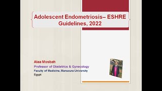 Adolescent Endometriosis– ESHRE Guidelines 2022 [upl. by Rosse]