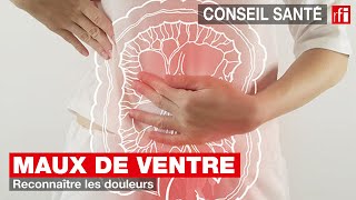 Maux de ventre  reconnaître les douleurs [upl. by Adnilem]