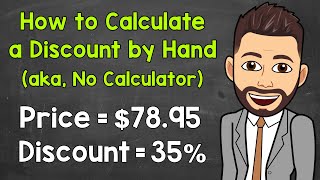 How to Calculate a Discount without a Calculator  Calculating Discounts by Hand  Math with Mr J [upl. by Eilah]