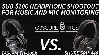 Shure SRH440 vs Tascam TH200X Studio Headphones Shootout  100 and under [upl. by Ratha]