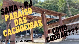 Sana  RJ Paraíso das Cachoeiras Circuito das águas 26 março 2022 [upl. by Eadie]