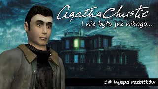 Agatha Christie I nie było już nikogo  1 Wyspa rozbitków [upl. by Sladen]