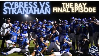 CYPRESS BAY VS STRANAHAN FOOTBALL  FINAL GAME OF THE REGULAR SEASON  WINNING SEASON ON THE LINE [upl. by Lyndsay]