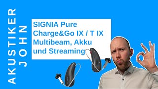 Signia Pure ChargeampGo IX  T IX Review vom Hörgeräteakustiker [upl. by Nikolaos]