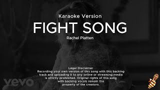 Rachel Platten  Fight Song Karaoke Version [upl. by Nahaj]