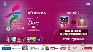 Nepal Vs Bhutan  SAFF Womens Championship 2024  Kartik 02  Kantipur MAX HD LIVE [upl. by Naida]