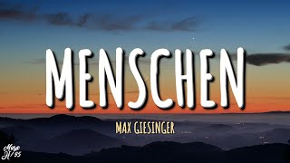 Max Giesinger  Menschen Lyrics [upl. by Aham749]