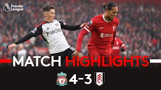 HIGHLIGHTS  Liverpool 43 Fulham  All Action At Anfield [upl. by Hsejar]