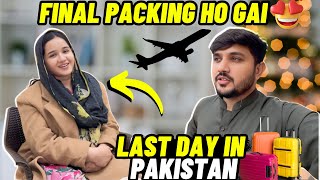 Last day in Pakistan  sitara ny nani k liya diya paigham … babar akbar vlog [upl. by Posner816]