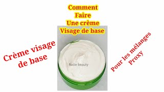 Diy comment faire une crème visage de base pour les mélanges shorts [upl. by Alpert907]