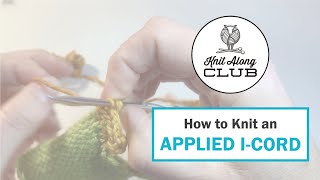 How to Knit an Applied ICord [upl. by Seftton]