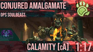 Calamity cA  Conjured Amalgamate  117  Dps Slb [upl. by Mera]