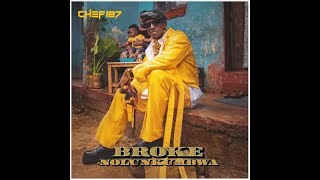 CHEF 187  BROKE NOLUNKUMBWA full album [upl. by Aissac538]