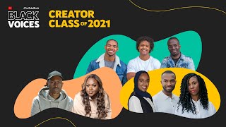 YouTubeBlack Voices  Introducing the Creator Class of 2021 [upl. by Averir]