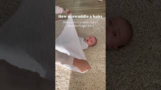 How to swaddle a baby [upl. by Sirraf]