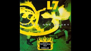 🇺🇸 L7  Bricks re Hevy Full Album 1992 Vinyl [upl. by Inatirb]