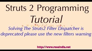 Solving The Struts2 Filter Dispatcher is deprecated please use the new filters warning [upl. by Mariska587]