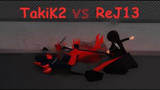 TakiK2 VS ReJ13  Ro Ghoul  Roblox [upl. by Nabatse540]