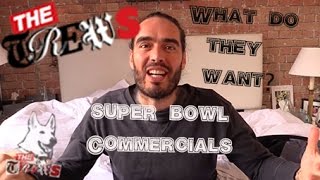 2015 Super Bowl Commercials  What Do They Want Russell Brand The Trews E249 [upl. by Jolda]