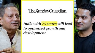 Why India Should Have More States  Benefits Of More States  Dr Sanjeev Chopra  Raj Shamani Clips [upl. by Virgil]