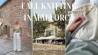 Fall knitting in Mallorca with Auguste Knit [upl. by Eidlog616]